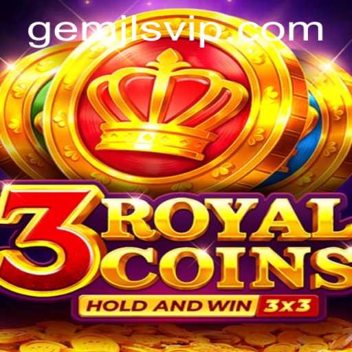 Discovering the Hidden Treasures of '3royalcoins' and the Strategic Gameplay of 'GemJL KJ'