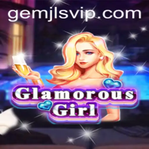 Exploring the World of GlamorousGirl: An Enchanting Adventure