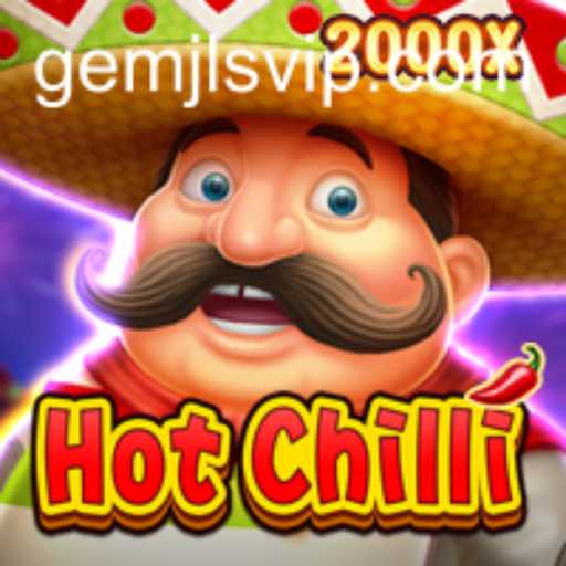 HotChilli: A Fiery Adventure into the World of GemJL KJ