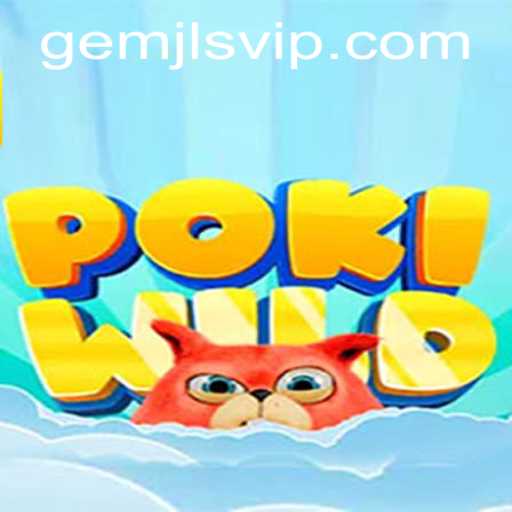 PokiWild: Unleashing Adventure with GemJL KJ