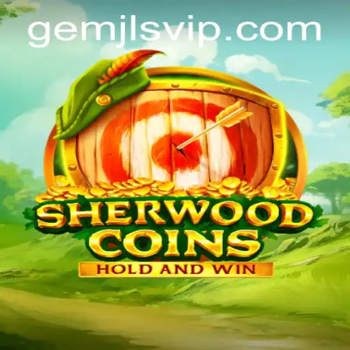 Discover the World of SherwoodCoins: An Exciting Adventure Awaits